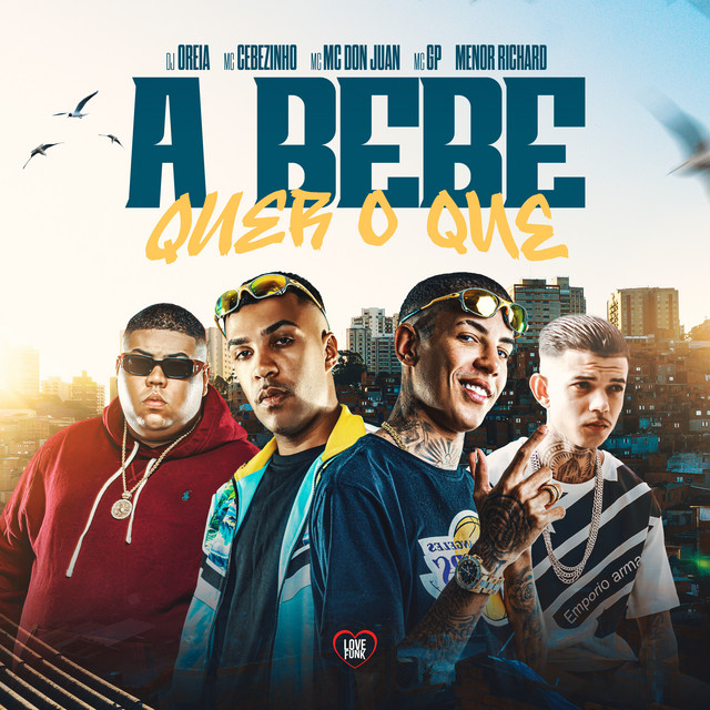 Capa de A Bebê Quer Oque no Spotify