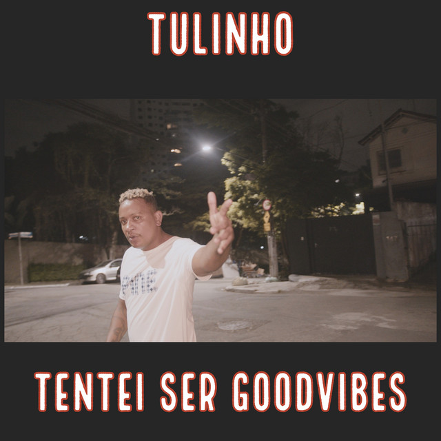 Tentei Ser Good Vibes